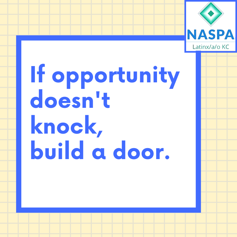 LKCRegionII's tweet image. If opportunity doesn't knock, build a door. #MotivationalMonday #LKCregion2 #Latinxinhighered #LKC2