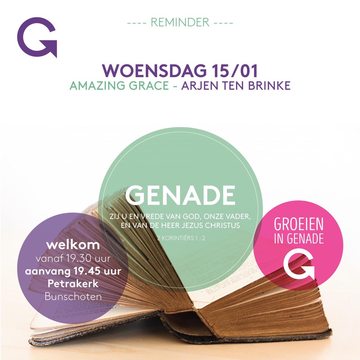 DeGenadebron's tweet photo. *REMINDER*
A.s. woensdag (15 januari) is de eerste Groei in Genade avond van 2020.
Onze spreker deze avond is Arjen ten Brinke.
Het thema is amazing grace.
U/jij bent meer dan welkom!
Locatie is de Petrakerk. We starten om 19:45 uur. https://t.co/3JBDMwBxnD