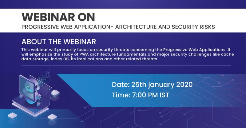 Join us on 25th Jan 2020 for progressive web application Penetration testing and security risk assessment. #Infosec #bugbounty #Cybersecurity 

Register here: 
securelayer7.net/webinar/progre…