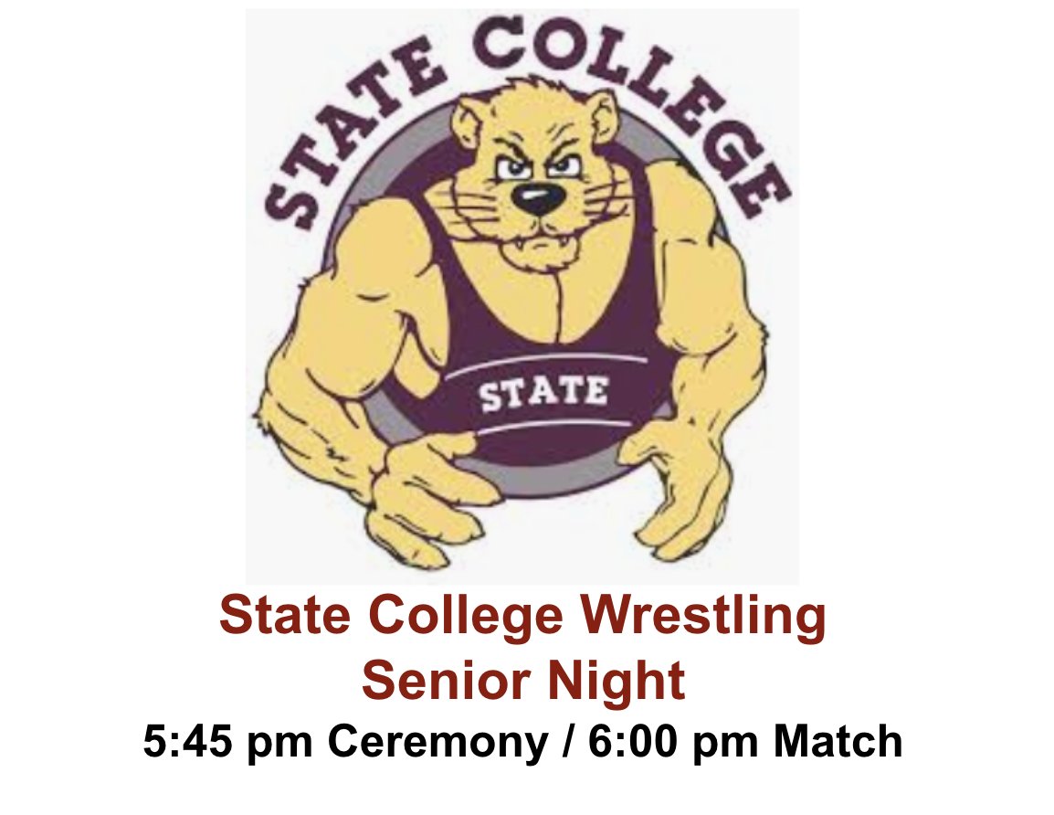STATE HIGH WRESTLING

Senior Night
Tonight, Monday, 1/13
Ceremonies start at 5:45 pm
HS North Gym

Come on out &amp; send our Seniors out strong -vs- Chambersburg. 

Go State!

<a href="/StateCollegeHS/">State College HS</a> <a href="/state_wrestling/">StateHighWrestling</a>