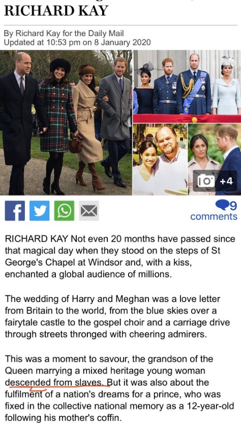 Exhibit 7:  #SlaveGateThe Daily Mail decides to highlight that Meghan is apparently "descended from slaves". The dog whistle is employed. How dare a descendant of slaves aspire to marry a prince?