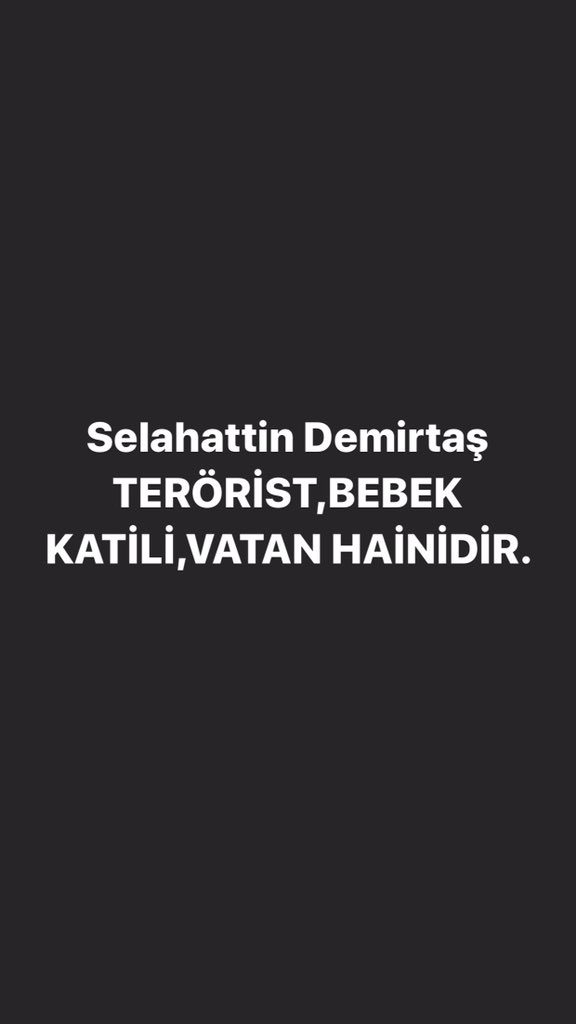 Pisliğine elini değdiren herkes bu Vatanın yüz karasıdır #SelahattinDemirtas