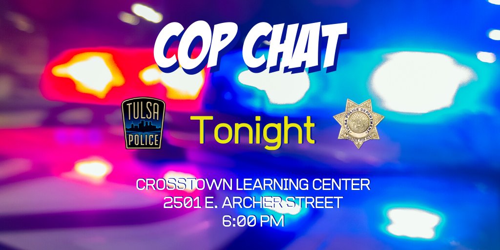 TulsaPolice's tweet photo. Come "Meet the Major" - Mjr. Matt McCord tonight at Cop Chat. Officer Steven Jones will be available to answer crime trend questions in the neighborhood and Ofc. LaToya Dythe will discuss the Community Resource Officer Program. https://t.co/yVyqDTS1y9