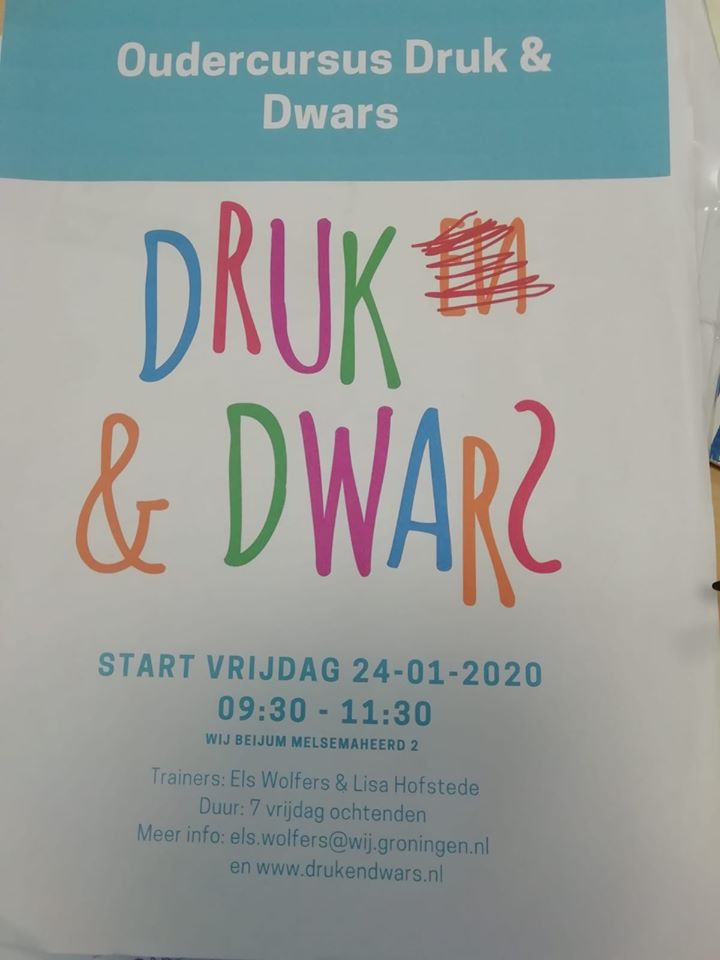 Er zijn nog plekken voor de ouder cursus #drukendwars
Vrijdag 24-01-2020 start oudercursus Druk en Dwars.
 van 9.30 tot 11.30
Informatie bij els.wolfers@wij.groningen.nl
drukendwars.nl
