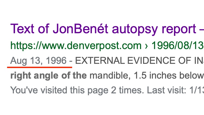 If that was the case, simply an erroneous misclassification of archival history made by The Denver Post's database, then HOW did it affect Google's search result history at the same time? Google seems to agree that the webpage first existed on August 13 1996.But that's not all.