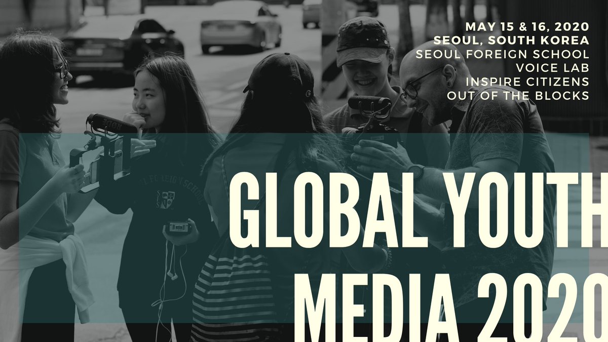 int_educator's tweet image. 2020 Global Youth Media Conference @ Seoul Foreign School: hands-on workshops led by students &amp;amp; experts! Media, editing, storytelling, interviewing, effects... Link: inspirecitizens.org/2020-global-yo… Limited to 150 participants - secure your spot today! @SFS1912 #issedu #EARCOS #KORCOS