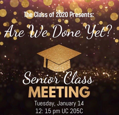xu_2020's tweet photo. Senior Class Trip? Senior Rings? Triangle Deli? Come to our first senior class meeting of the new year! Tomorrow, 12:15p.m. in UC 205C https://t.co/Sj657pClBj