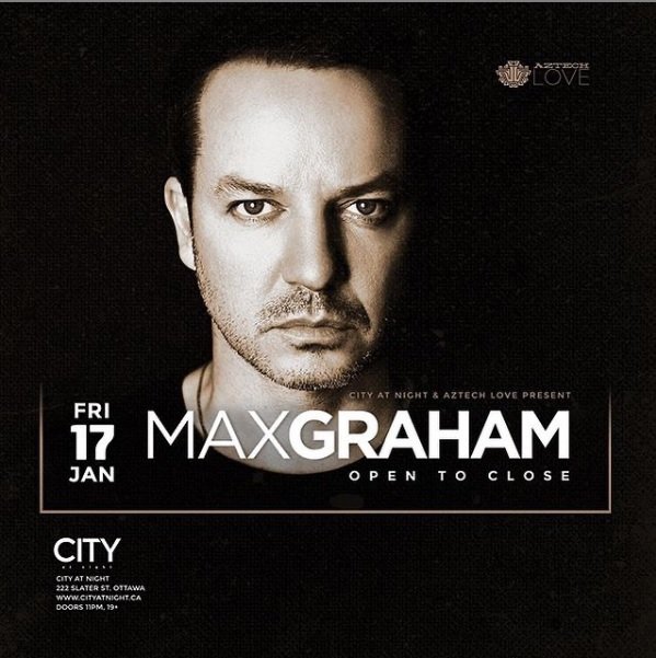 This Friday @maxgraham #OTC at <a href="/City_AtNight/">City_AtNight</a> in #Ottawa Aztech Love Tickets: bit.ly/2QOuarK