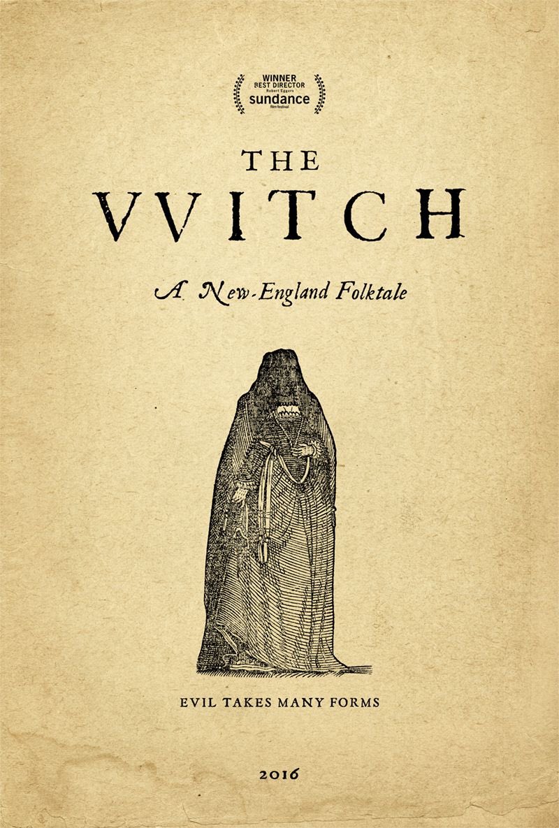 8. The VVitch (2015)One of the most deliciously evil films to ever be made. A frightening tale of religious fear and the occult as a family exiled in Puritan 1630’s New England are terrified by malevolent forces from the woods and the allure of the forbidden and the evil