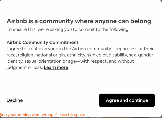 JaredTWard's tweet photo. @airbnb @airbnbhelp we love an inclusion policy, just not when it's interrupting actual trip planning... fix this now. 

My friends and I have tried to "Agree and continue" from 5 different accounts and every time it just freezes and crashes... plz&amp;thx. https://t.co/9LltyUz443