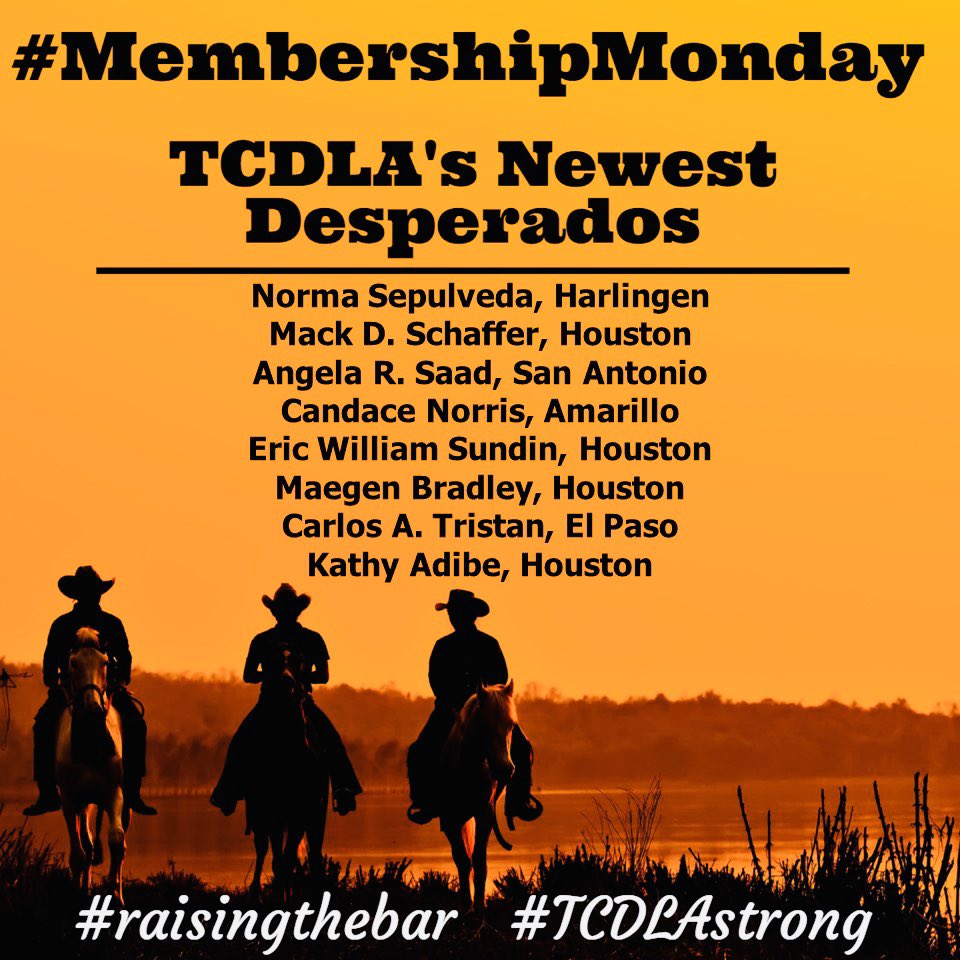 tcdla's tweet photo. Membership Monday is here!! Join me in welcoming our newest TCDLA Warriors! #MembershipMonday #TCDLA #membershipmatters #raisingthebar #TCDLAStrong #Tag #Share #Represent https://t.co/KcGzVZQzeS