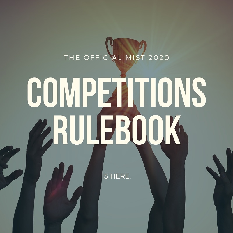 The MIST 2020 Competitions Rulebook is here! CLICK THE LINK BELOW:

getmistified.com/news/2020/1/13…