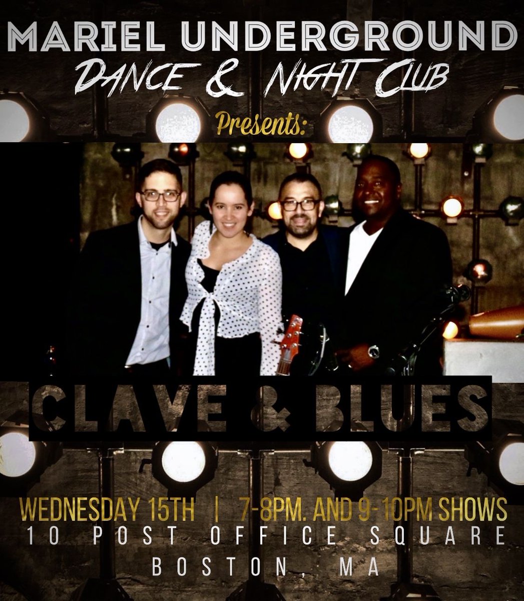 claveandblues's tweet photo. his Wednesday, we got invited to @marielunderground again. This time starting our first show @7pm and the second one @9pm. The music, the food, and the club are amazing!!!! Bring your friends and enjoy a good time. 

#claveandbluesshow #bostoneat #bostondance https://t.co/Yw0YSSCmrU
