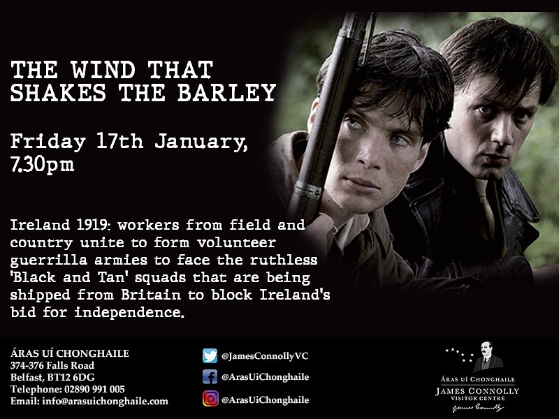 🎬The Wind That Shakes The Barley
📆Friday 17th January, 7.30pm
📍Áras Uí Chonghaile 

This is a FREE event with no tickets required!

🔹️Doors will open from 6.30pm

🔹️Arrive early to avoid disappointment!