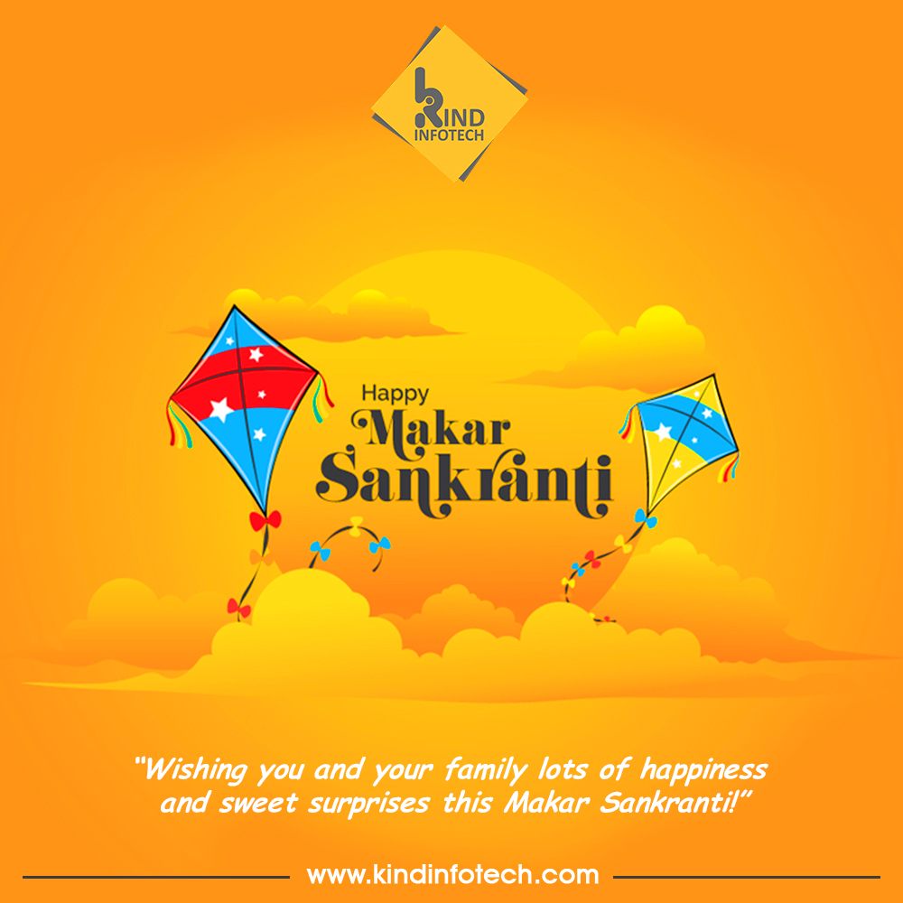 kindinfotech's tweet photo. Wish you and your family loads of sweet surprises and immense happiness on this Makar Sankranti. Happy Makar Sankranti...!!!

#kindinfotech #digitalmarketing #marketing #socialmediamarketing #seo #business #branding #HappyMakarSankranti #MakarSankranti https://t.co/fIV3eXdN55