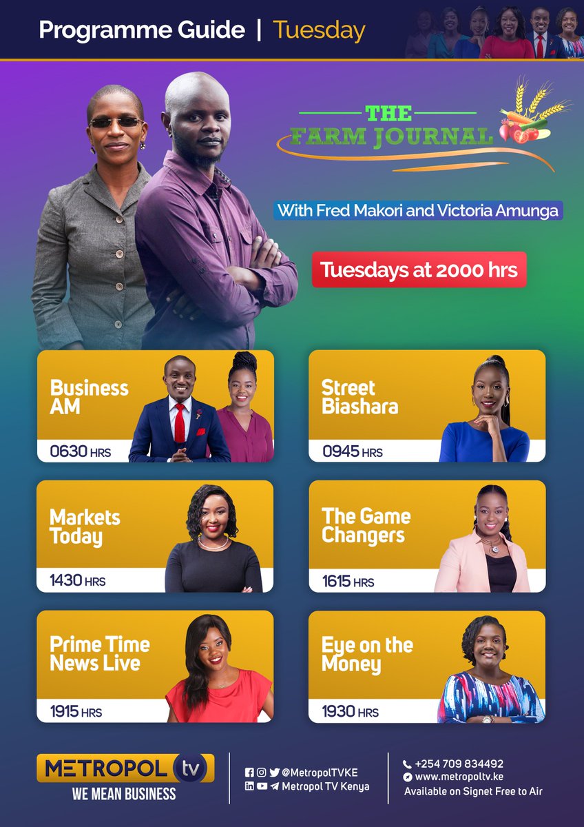 MetropolTVKE's tweet photo. Our programme guide:
Are you interested in farming? Tune in every Tuesday for #TheFarmJournal at 8:00 PM. We are available on all free-to-air decoders. #TuesdayThoughts #TuesdayMotivation https://t.co/0Ptxfe2vq4