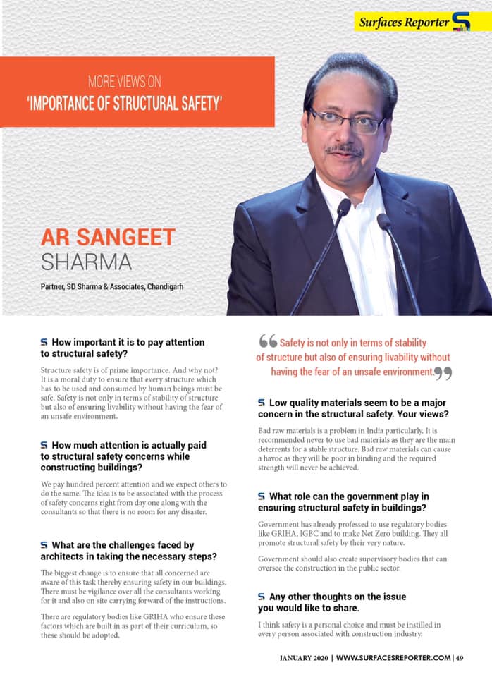 Architect Sangeet Sharma, Partner, SD Sharma & Associates, Chandigarh, shares some significant insights on Structural Safety in the January 2020 edition of Surfaces Reporter Magazine.

#sangeetsharma #surfacesreporter #structuralsafety #buildingsafe #safety #security #buildings