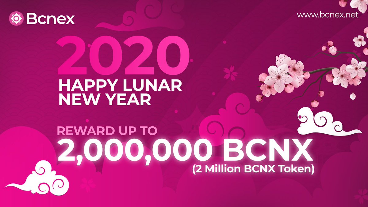 #Bcnex #BCNX #LunarNewYear2020 #2MillionsBCNX 
🔥 HAPPY LUNAR NEW YEAR 2020  
 🔥 Reward Up To 2,000,000 $BCNX (2 Millions $BCNX)
🔥 Program 01: Super Reward Pool  (1 Million $BCNX)
🔥 Program 02: Super Net Hero (1 Million $BCNX)
🔥 Updating details: medium.com/@bcnex/happy-l…