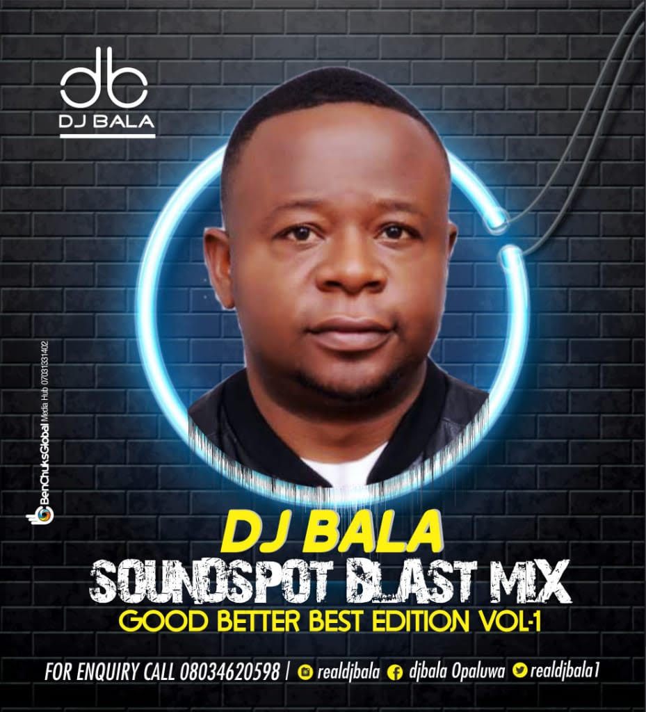 Deejaytrish's tweet photo. Mixtape: DJ Bala – Sound Spot Mix (Good Better Best Edition Vol 1) https://t.co/GQ4G21O8b8 https://t.co/bpgRVdDcCu