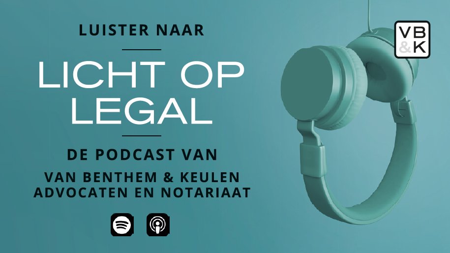 WE ZIJN LIVE! Van Benthem &amp; Keulen introduceert Licht op Legal: de tweewekelijkse podcast over dé juridische thema's van dit moment. Gebracht door onze eigen experts. Ga nu naar Spotify, Apple Podcasts, je eigen favoriete podcastapp of luister via vbk.nl/lichtoplegal.