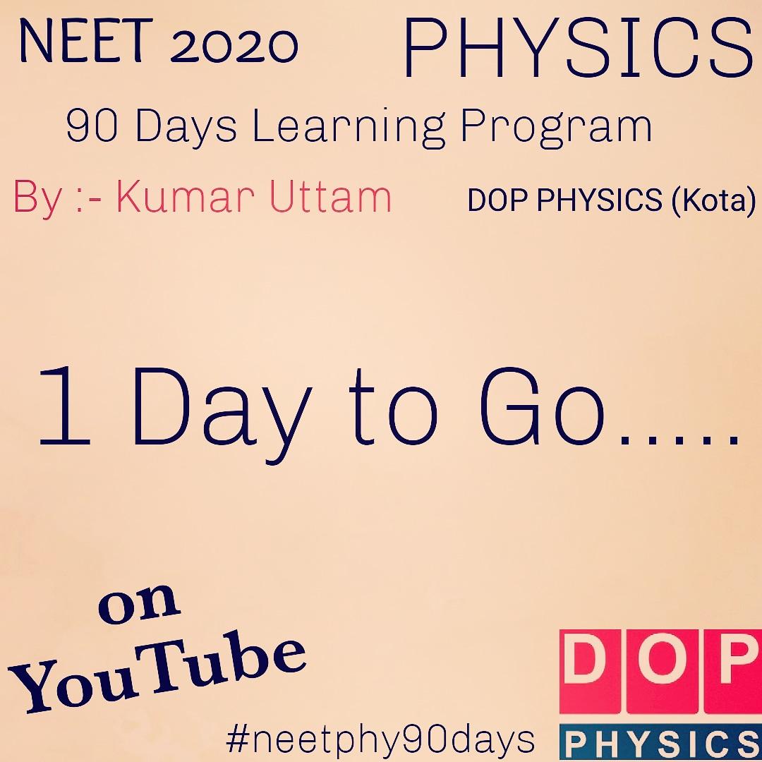 PhysicsDop's tweet photo. #neetphy90days
Starting from January 15 on #YouTube #neet2020 #kota #physics https://t.co/kqkkyKbdOr