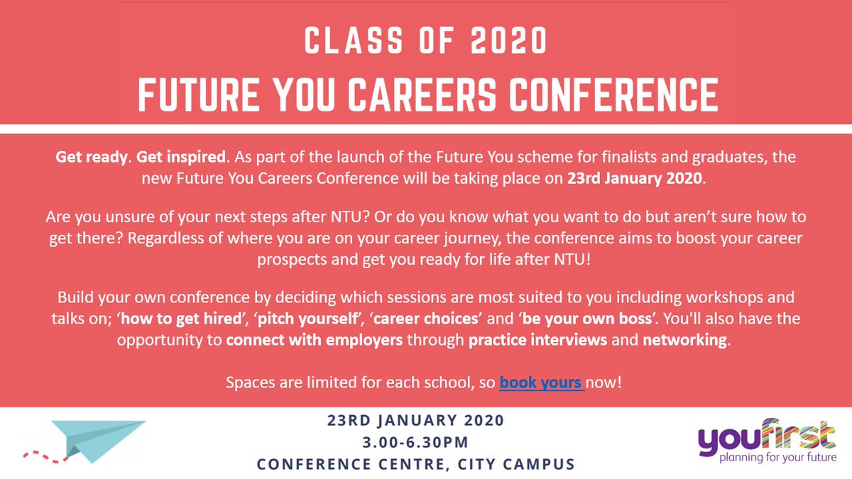 Get ready. Get inspired. As part of the launch of the Future You scheme for finalists and graduates, the new Future You Careers Conference will be taking place on 23rd January. Spaces are limited so book now: ntu.ac.uk/fyconf