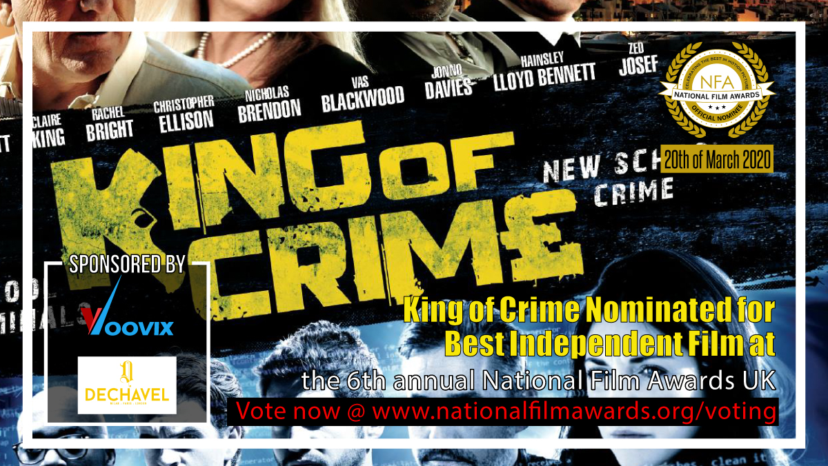 NATFilmAwards's tweet photo. Congratulations to #KingOfCrime nominated for #BestIndependentFilm at the 6th annual #NationalFilmAwardsUK. Vote now @ https://t.co/m9o5bhrBeR Follow @NATFilmAwards #NFA #NFA2020 #NFTA https://t.co/mkafqPk7gN