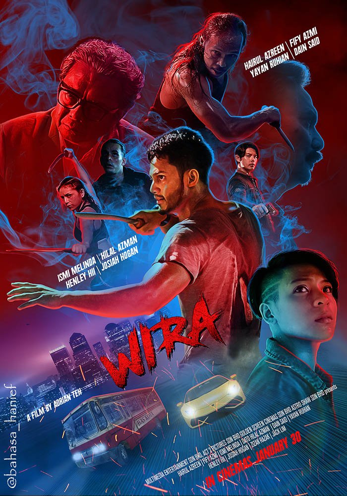 bahasa_hanief's tweet photo. Menyambut rilis #Wira di Indonesia 30 Januari mendatang. Modif dikit poster #fanmade waktu itu.. cc 
@YayanRuhian @hairulazreen @AdrianTeh19 @CBIpictures @Rivki_Mogi @danieldokter https://t.co/sHJd8pqBzk