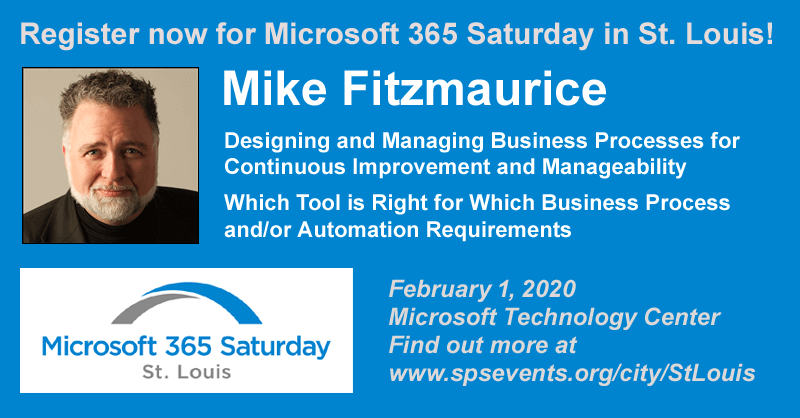 techeventsstl's tweet photo. Register now for #M365SatSTL to hear Mike Fitzmaurice (@mikefitz) present on business processes, on Feb. 1! https://t.co/rkrO9QP3k1 #Microsoft #M365 #Office365 #SharePoint #STL #StLouis #FreeTraining #BizProcess https://t.co/iRkYfdLYOt