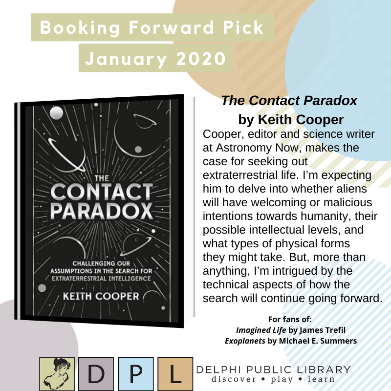 delphipublib's tweet photo. New Year, New Books! What books are your librarians looking forward to in January? THE CONTACT PARADOX by Keith Cooper. "Cooper...makes the case for seeking out extraterrestrial life." #BookingForward #WhatToReadNext
https://t.co/Zo0QdfPAai https://t.co/2BFar0kc1q