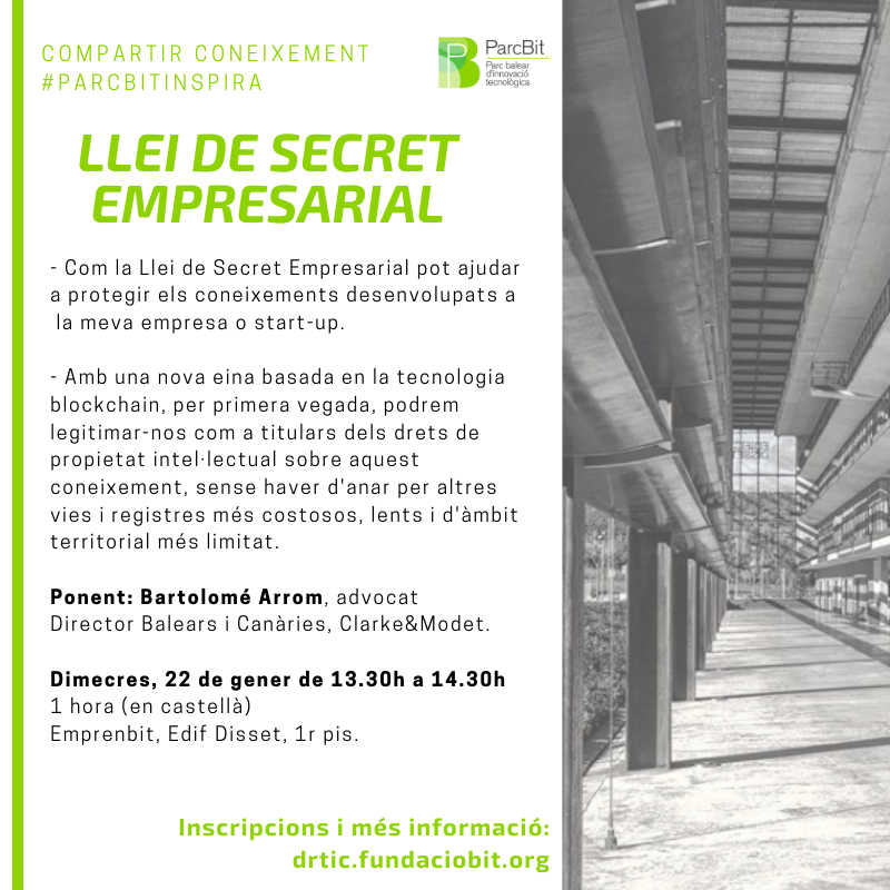 DivulgantTIC's tweet photo. Nou #ParcBitInspira, xerrada sobre la Llei de Secret Empresarial dia 22 de Gener de 13.30h a 14.30h a l'espai @emprenbit amb @barrom71 https://t.co/VX5bgASxcG Inscripcions aquí: https://t.co/xl4Sn678Et https://t.co/ufdHbR9K6Q