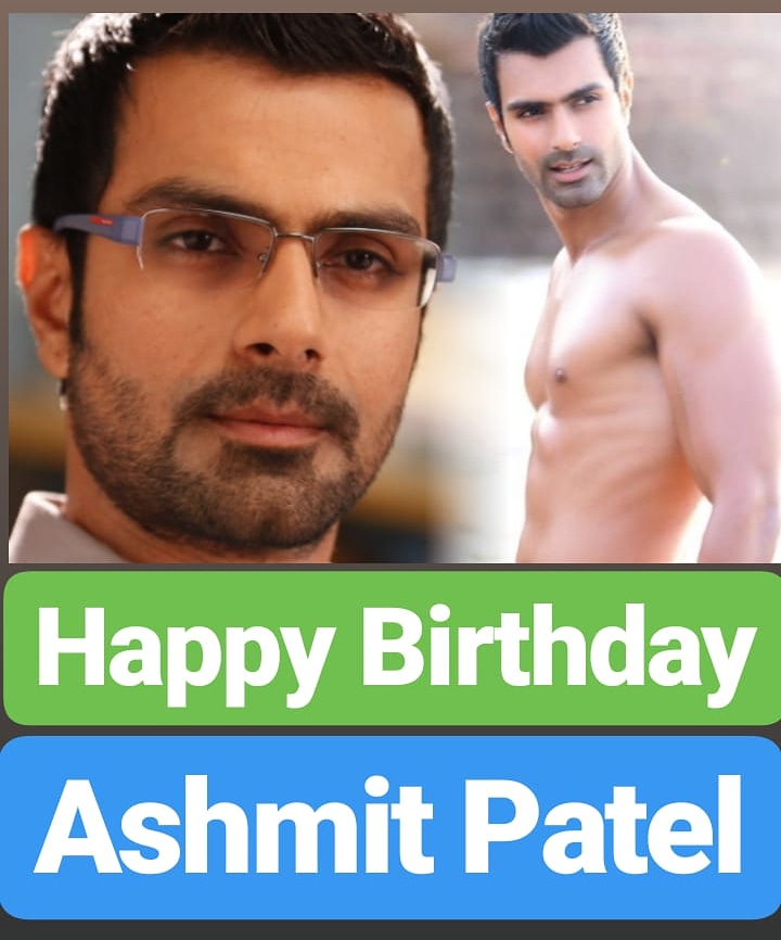 Happy Birthday
Ashmit Patel  