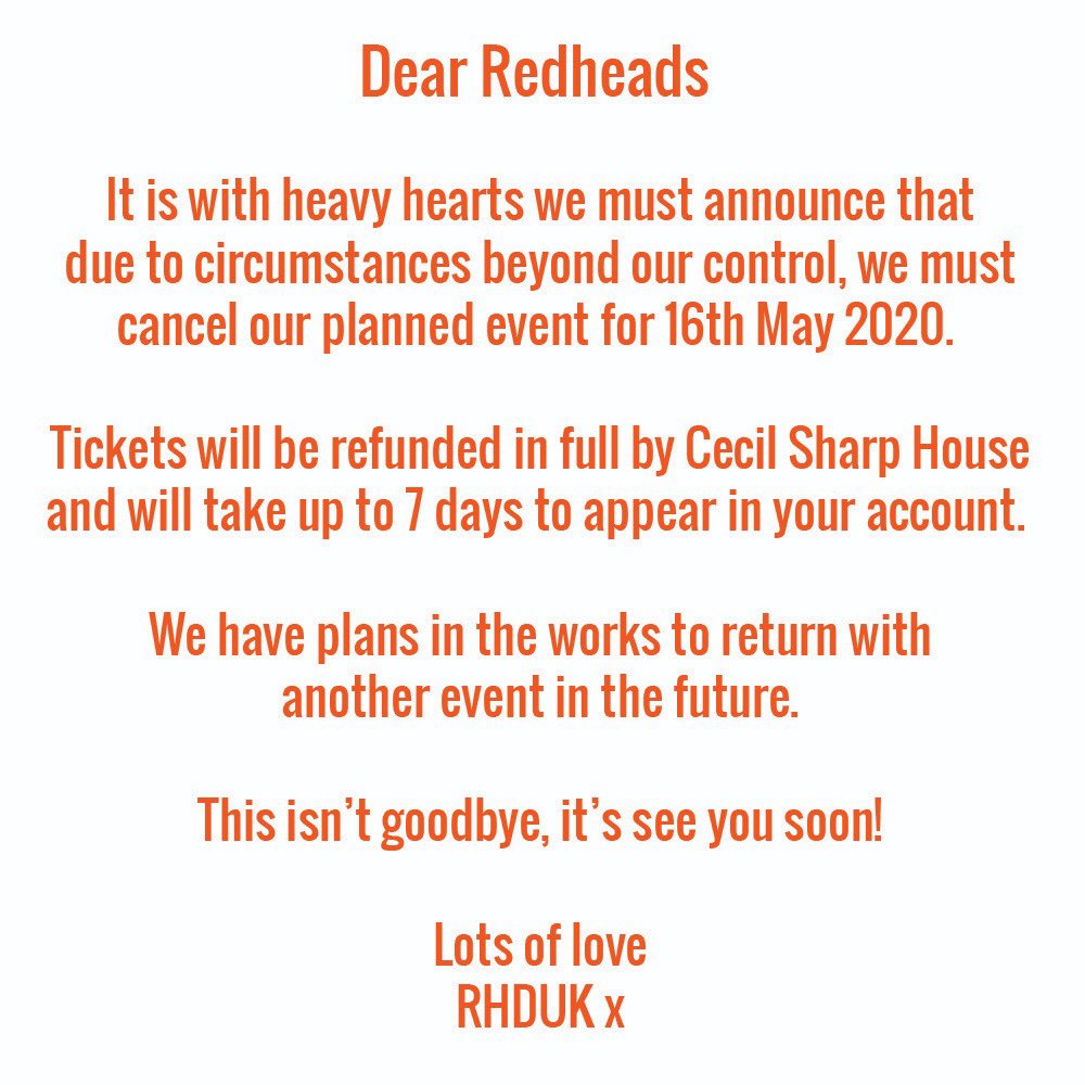Dear Redheads, it is with heavy hearts we must announce that due to circumstances beyond our control, we must cancel our planned event for 16th May 2020...