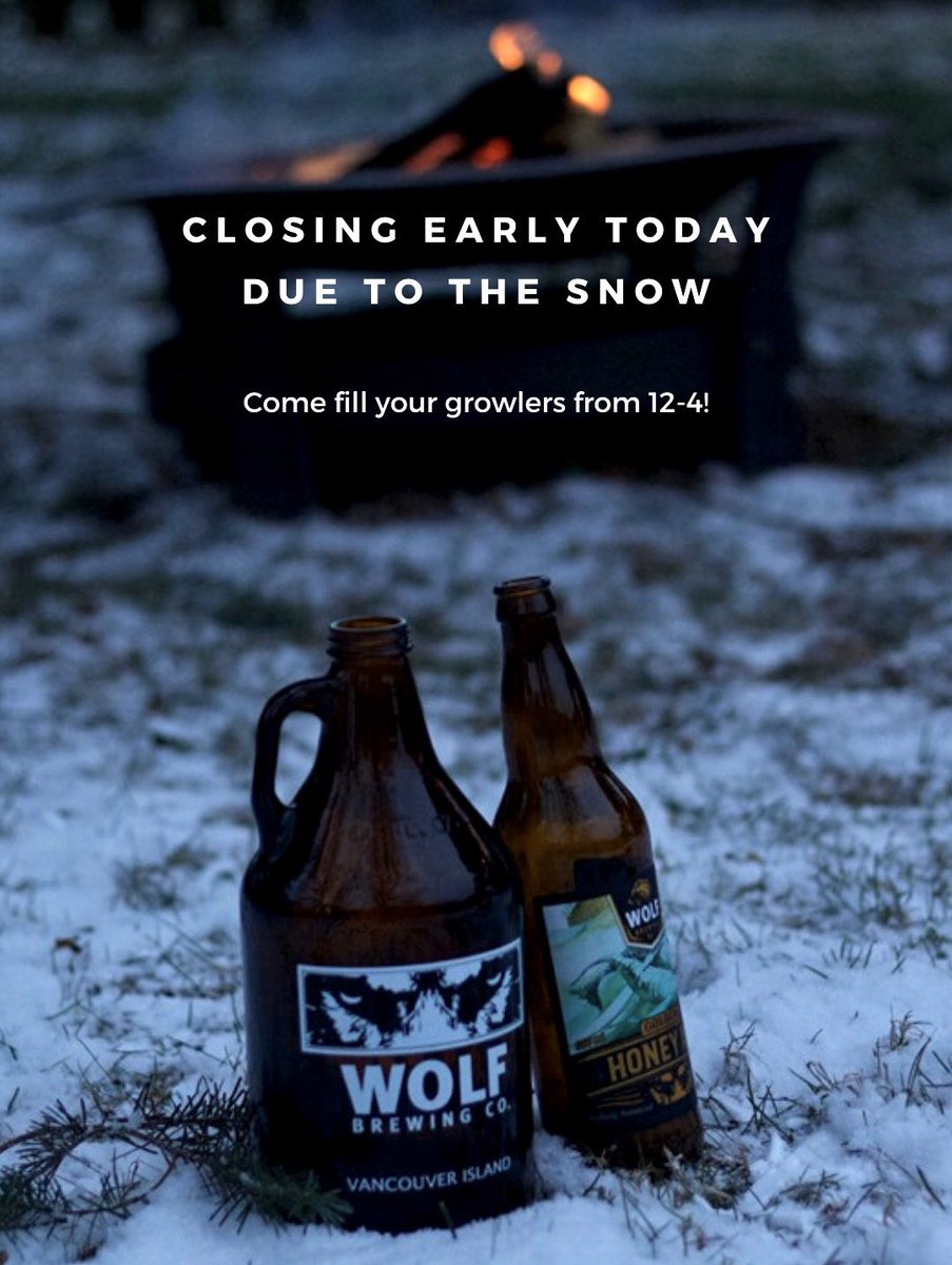 Heads up, we’ll be closing early today for the safety of our staff... come get your growler fills in before 4pm ❄️ #nanaimo #snowday
