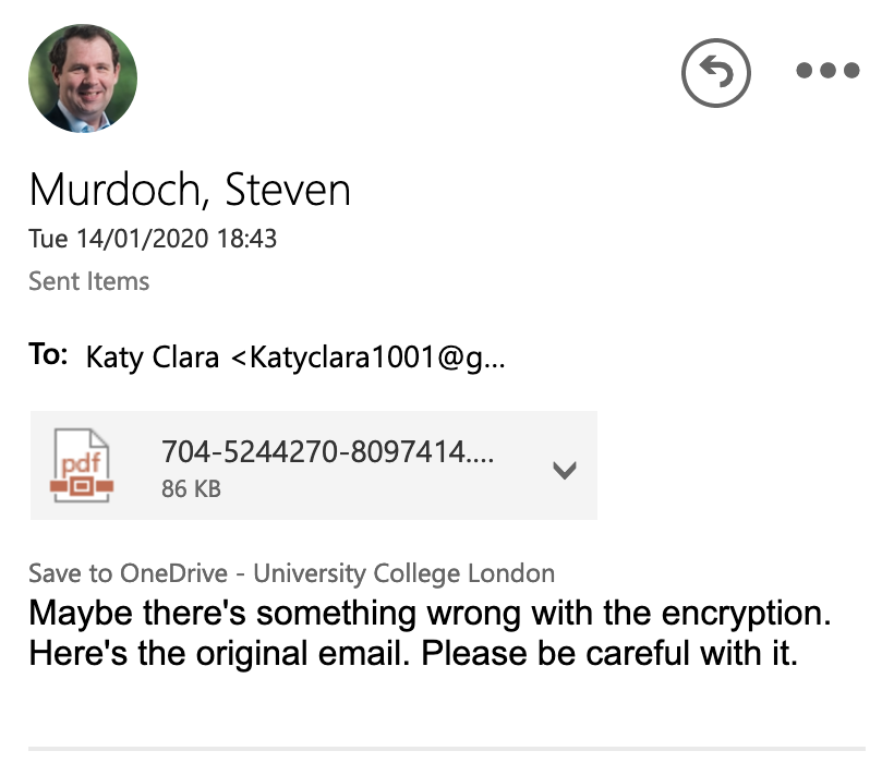 Maybe there's something wrong with the encryption. Here's the original email. Please be careful with it.