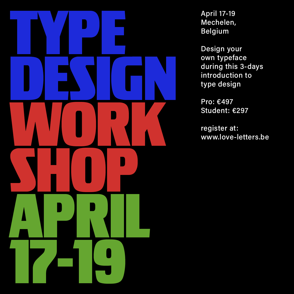 The much loved 3-days type design workshop is back by popular demand. Do you want to get started with type design but you are not sure how to do it. This crash course is for you. You'll learn the trade's best kept secrets, shhht! 
info: love-letters.be
