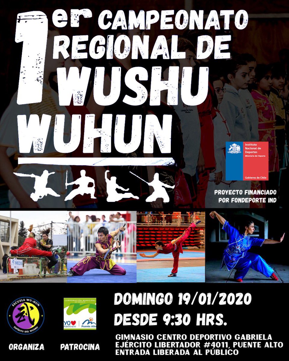 🏆 Primer Campeonato Regional de Wushu.
➡️ Domingo 19/01
⏰ 9:30 Hrs 
🏢Gimnasio Gabriela de Puente Alto. 
🇨🇱 Proyecto Fondeporte <a href="/INDChileOficial/">IND Chile 🇨🇱</a> 
➡️ Patrocina <a href="/deportes_pa/">Deportes Puente Alto</a> 
Entrada liberada
Todos invitados
<a href="/COCH_cl/">Comité Olímpico de Chile</a> 
<a href="/germancodina/">Germán Codina</a> <a href="/ceciperez1/">Cecilia Pérez Jara</a> <a href="/go2023/">new2023</a> <a href="/LuisOliva_G/">Luis Oliva González</a> 
#chilecompite