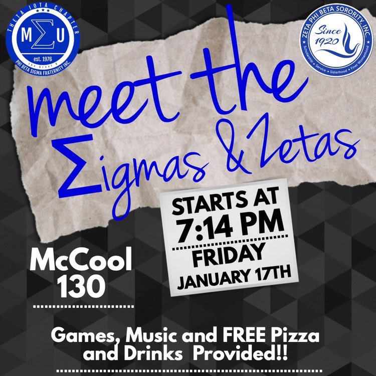 MSUSIGMAS's tweet image. Come out &amp;amp; meet the Blu &amp;amp; White family this Friday January 17th at 7:14pm! There will be FREE pizza &amp;amp; Drinks! Highlighted by a Michael Jackson the Experience Dance off🕺🏽 #ItsAllPhiBeta #TheONLYFamily  🕊