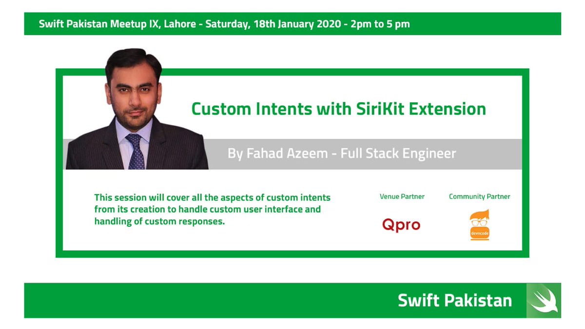 swiftpakisan's tweet image. Presenting our first speaker Fahad Azeem (Full-Stack Engineer) for Swift Pakistan Meetup IX Lahore.
Topic: Custom intents with SiriKit Extension
#SwiftPakistan #QPro #Devncode #Tiksom