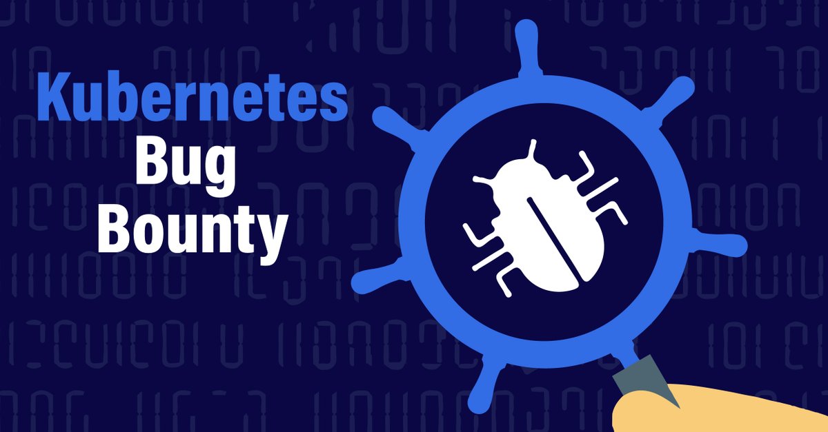 kubernetesio's tweet image. Announcing the #Kubernetes bug bounty program 🐞🔍Check out the blog post with everything you need to know 🌟 kubernetes.io/blog/2020/01/1…
