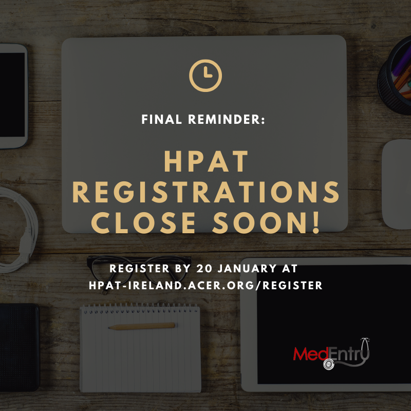 Registrations to sit HPAT are closing soon! Register by next Monday 20th January by visiting hpat-ireland.acer.org/register. For more information, please visit medentry-hpat.ie/hpat/entry/hpa…

#medentry #medicalentrance #hpat #hpat2020 #medicine  #hpatprep #hpatpreparation #medicalstudent