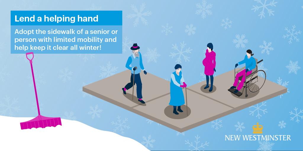 New_Westminster's tweet image. Lend a hand! If you&apos;re willing and able, adopt the sidewalk of a senior or a person with a mobility challenge in your neighbourhood and help keep it clear all winter. #newwest