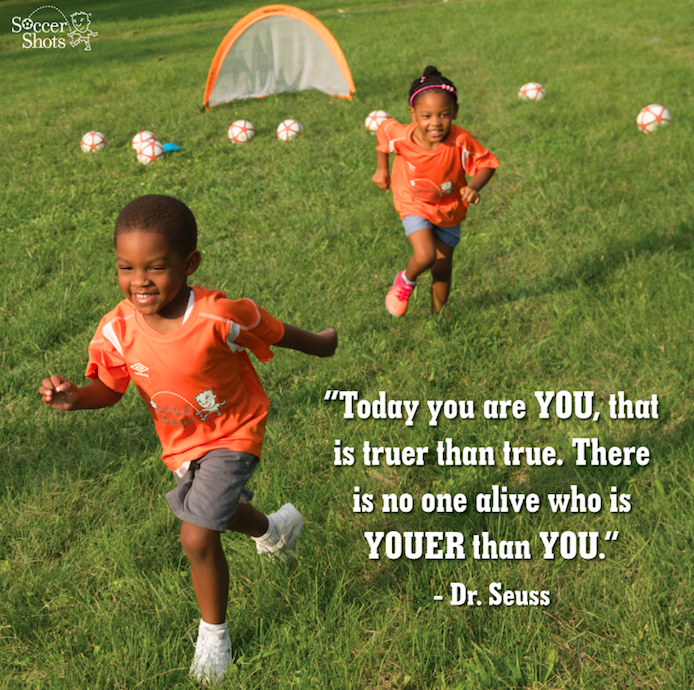 “Today you are YOU, that is truer than true. There is no one alive who is YOUER than YOU.” - Dr. Seuss