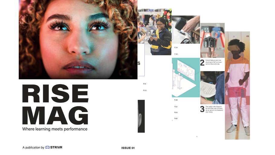 We are proud to present the 1st issue of the Strivr Rise Magazine! Get your copy: rise-mag.online

Our goal is to create a community of like-minded leaders who believe and invest in their people by supporting their career growth from hiring to training and upskilling. #vr