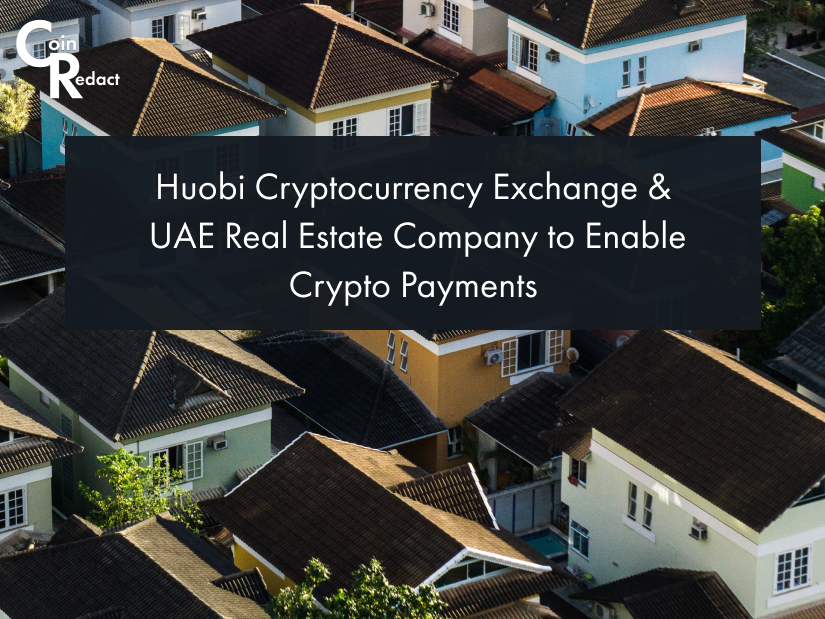 coinredact's tweet photo. Huobi Cryptocurrency Exchange & UAE Real Estate Company to Enable Crypto Payments
https://t.co/L8nc688E6g
#cryptonews #BlockchainNews #digitalcurrency #cryptocurrency #Blockchaintechnology #Huobi #cryptoexchange #cryptoUAE #cryptopaymentsystem https://t.co/SLN9j7G5fV