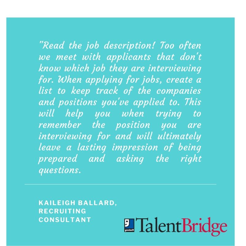 GWTalentBridge1's tweet image. Here&apos;s another #jobtiptuesday from Recruiting Consultant Kaileigh Ballard! Always be prepared.

#interviewing101 #beprepared #staffingandrecruiting #recruiter #jobsearch #jobtips #goodwill