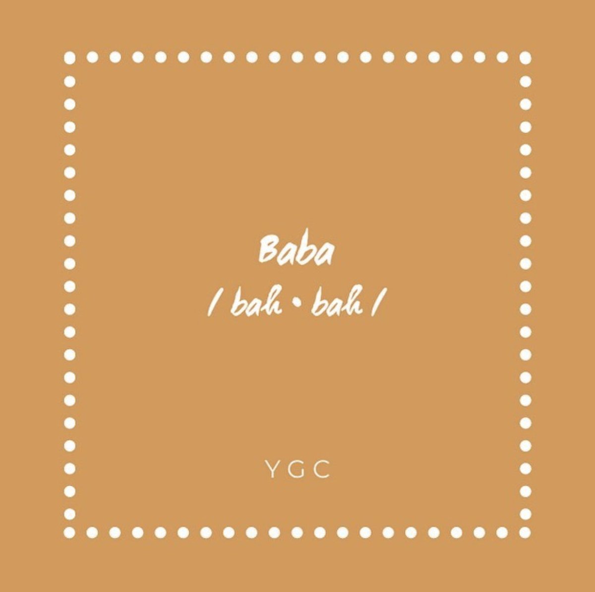 YLConnection's tweet photo. Todays word is Baba (bah • bah) meaning Dad! Happy Tuesday babes ✨ #LearnWithYGC https://t.co/jqoT8gJNr2