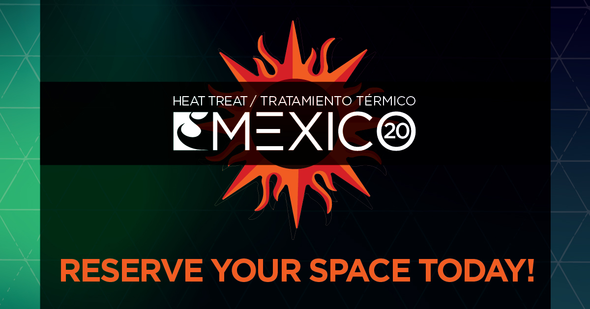 ASM_HeatTreat's tweet photo. Exhibits & Sponsorship opportunities are still available for #HTMexico2020. Don't miss your chance to be in front of your customers and competition at the premier event for Advanced Thermal Processing Technology. Click below to reserve your space today! https://t.co/EfdGjVvg6w https://t.co/97fVr0cTdO