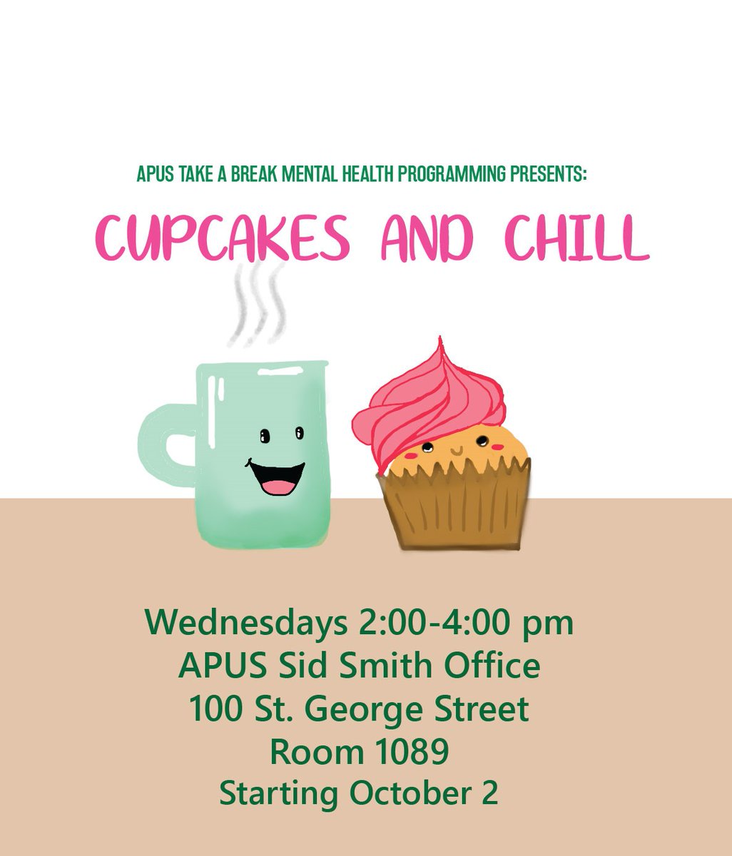 Your fave mid-week program is back!!
Join us for Cupcakes and Chill TOMORROW, in our Sid Smith Office from 2-4PM. Can't wait to see you folks there!