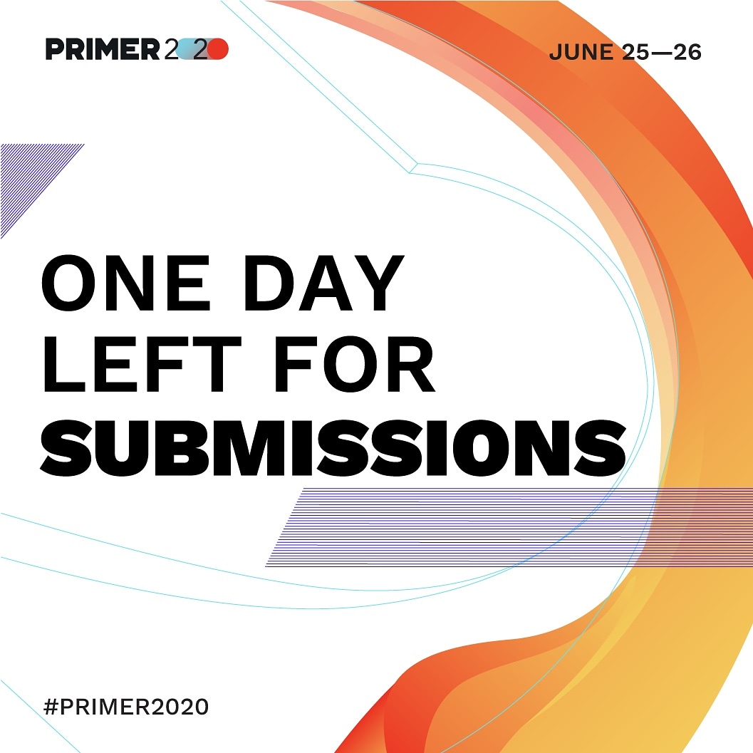 Time is running out! The deadline to submit your proposal to speak at PRIMER2020 is 11:59 pm tomorrow, January 15th. Get your ideas in!
#PRIMER2020 #ActivatingFutures #CallforSubmissions